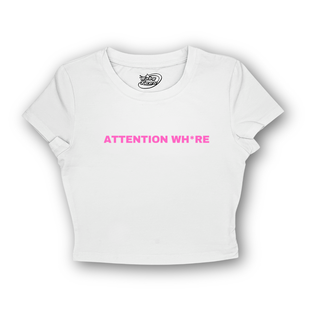 Attention Wh*re - BabyTee
