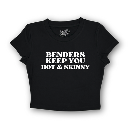 Benders Keep You Hot & Skinny - BabyTee